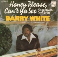 Single7  Barry White --  Honey Please, can`t ya see